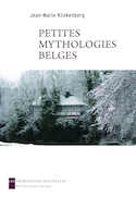 Petites mythologies belges [nouvelle édition]